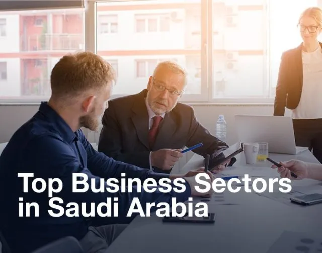 Top Business Sectors in Saudi Arabia