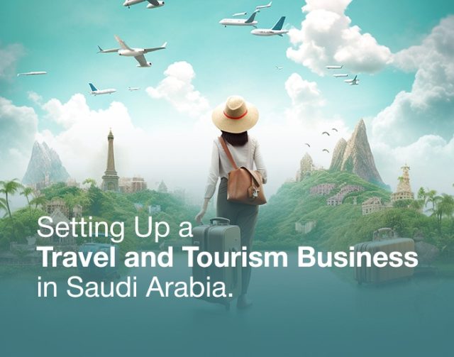 How to start a Travel and Tourism Company in Saudi Arabia?