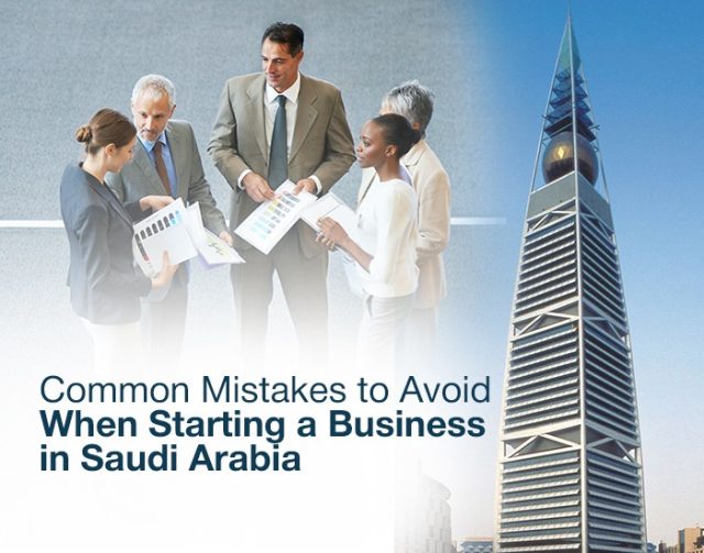 Discover the common business setup mistakes in Saudi Arabia and learn how to start a business effectively.