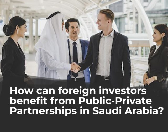 Public-Private Partnerships (PPPs) in Saudi Arabia