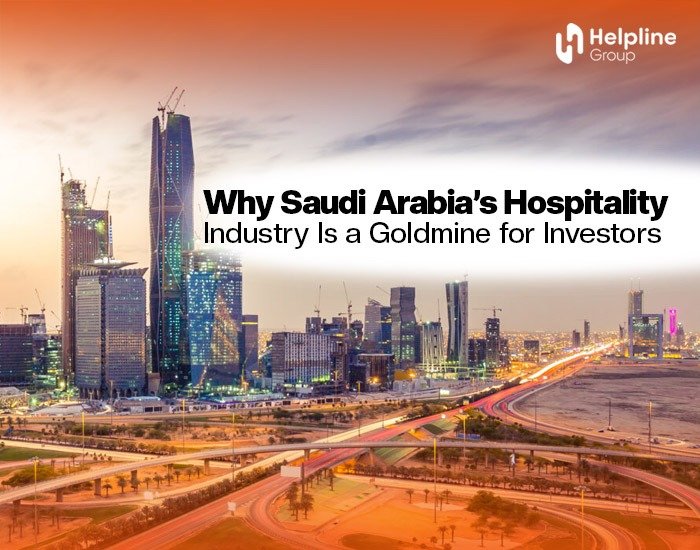 Why Saudi Arabia’s Hospitality Industry Is a Goldmine for Investors