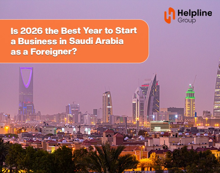 Is 2026 the Best Year to Start a Business in Saudi Arabia as a Foreigner?