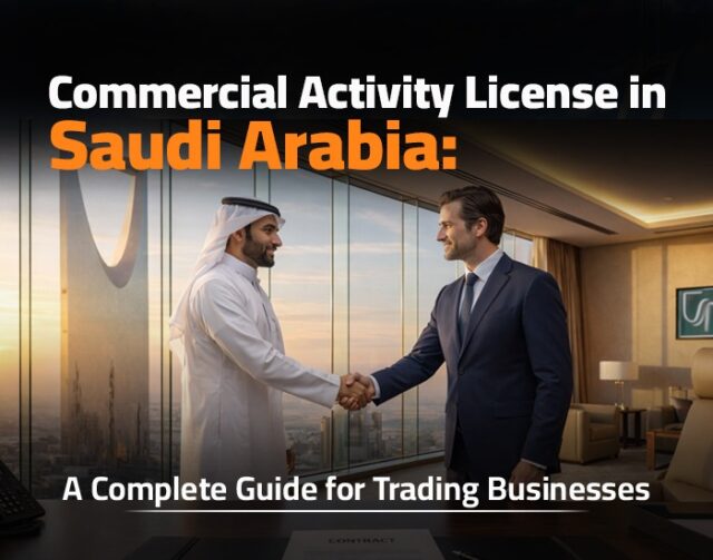 Commercial Activity License in Saudi Arabia