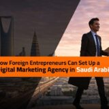 set up a digital marketing agency in Saudi Arabia