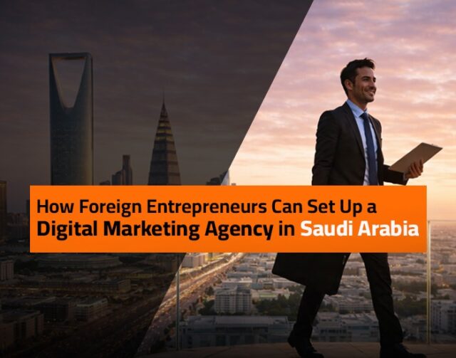 set up a digital marketing agency in Saudi Arabia