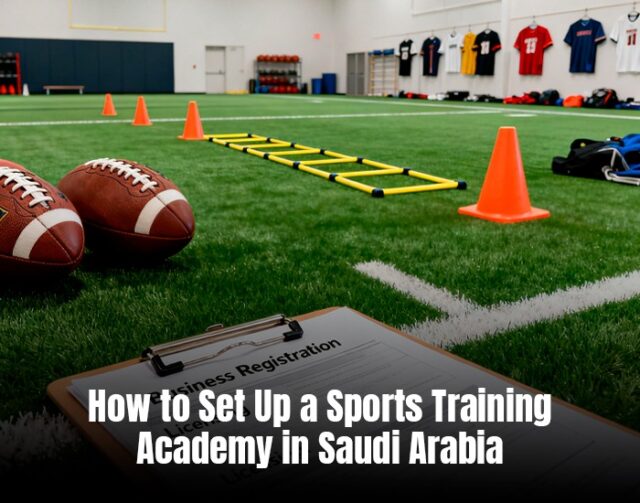 Set Up a Sports Training Academy in Saudi Arabia