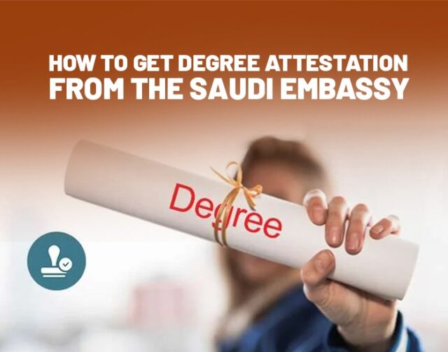 degree attestation from saudi embassy