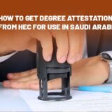 Attestation of Degree from HEC for Saudi Arabia: Complete Guide