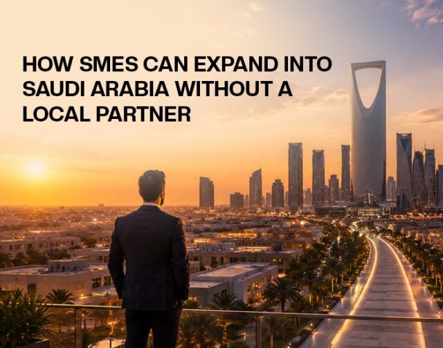 SMEs Can Expand into Saudi Arabia Without a Local Partner