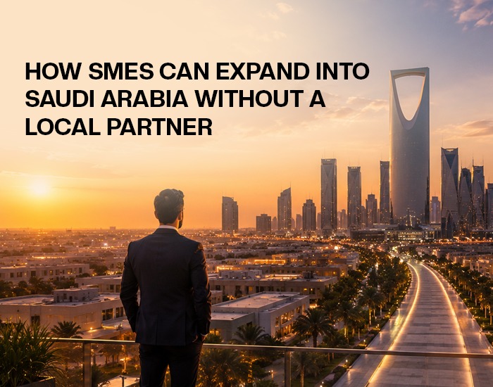 How SMEs Can Expand into Saudi Arabia Without a Local Partner