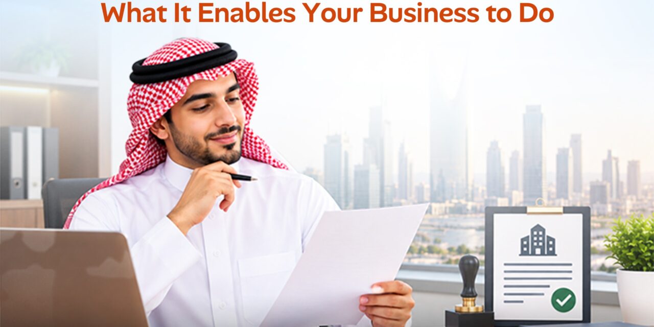 Commercial Registration in Saudi Arabia: What It Enables Your Business to Do